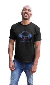 Make Muscles, Not Excuses, Round Neck Gym Tshirt (BG Blue) (Black Tshirt) - Clothes for Gym Lovers - Foremost Gifting Material for Your Friends and Close Ones
