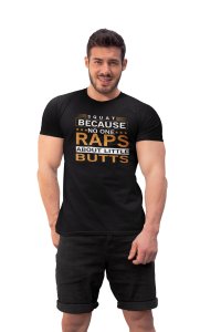 Squat Beacause No One Raps About Little Butts, Round Neck Gym Tshirt (Black Tshirt) - Clothes for Gym Lovers - Suitable for Gym Going Person - Foremost Gifting Material for Your Friends and Close Ones