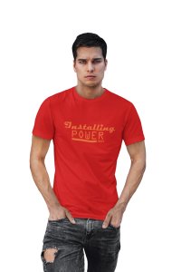 Installing Power 100%, Round Neck Gym Tshirt (Red Tshirt) - Clothes for Gym Lovers - Suitable for Gym Going Person - Foremost Gifting Material for Your Friends and Close Ones