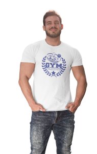Gym, Fitness Center, (BG White), Round Neck Gym Tshirt (White Tshirt) - Clothes for Gym Lovers - Suitable for Gym Going Person - Foremost Gifting Material for Your Friends and Close Ones