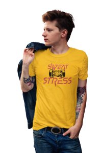 Sweat, Stress, Round Neck Gym Tshirt (Yellow Tshirt) - Clothes for Gym Lovers - Suitable for Gym Going Person - Foremost Gifting Material for Your Friends and Close Ones