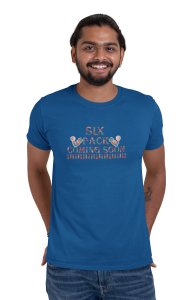 Six Pack Coming Soon, Round Neck Gym Tshirt (Blue Tshirt) - Clothes for Gym Lovers - Suitable for Gym Going Person - Foremost Gifting Material for Your Friends and Close Ones