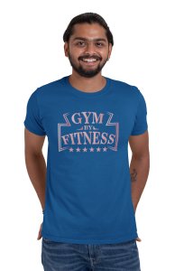 Gym By Fitness, (BG Pink), Round Neck Gym Tshirt (Blue Tshirt) - Clothes for Gym Lovers - Suitable for Gym Going Person - Foremost Gifting Material for Your Friends and Close Ones