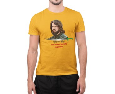 Sabr se Acchi Chaanv - Yellow - The Ertugrul Ghazi - 100% cotton t-shirt for Men with soft feel and a stylish cut