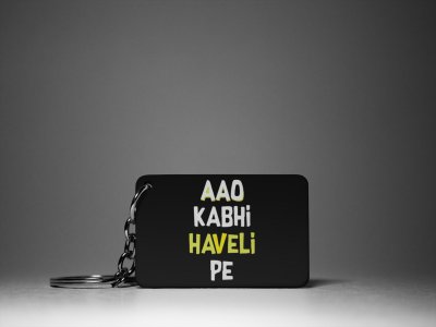 Aao kabhi Havali Par - Black -Designable Dialogues Keychain(Combo Set Of 2)