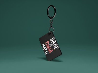 Baap Se Panga Mat - Black -Designable Dialogues Keychain (Combo Set Of 2)