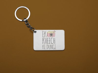 Ek Photo Kheech Ke Dungai - White -Designable Dialogues Keychain (Combo Set Of 2)