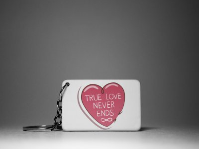 True Love Never Ends -White -Valentine's Special Keychains(Pack Of 2)