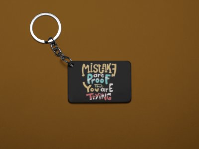 Mistake Are Proof That You are Trying - Black- Designable Dialogues Keychain (Combo Set Of 2)