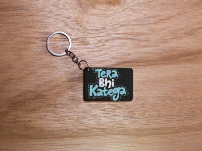 Tera Bhi Katega - Black - Designable Dialogues Keychain (Combo Set Of 2)