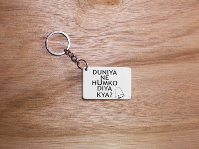 Duniya Ne Humko Diya Kiya ? - White -Designable Dialogues Keychain (Combo Set Of 2)