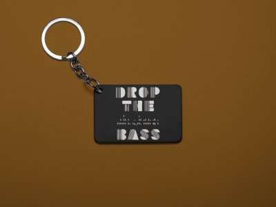 Drop The Bass -Black -Designable Dialogues Keychain (Combo Set Of 2)