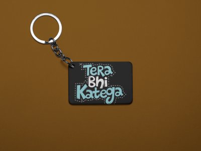 Tera hi Katega Designable Dialogues Keychain (Combo Set Of 2)