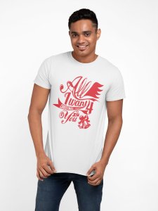 All i want is you- printed Fun and lovely - Family things - Comfy tees for Men