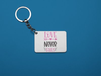 Love Never Fails-White -Valentine's Special Keychains(Pack Of 2)