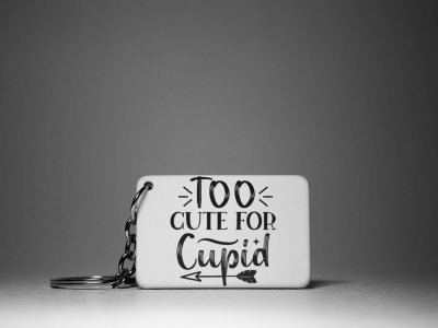 Too Cute For Cupid -White -Designable Keychains(Pack Of 2)