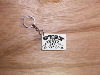 Stay Wild -White -Designable Keychains(Pack Of 2)