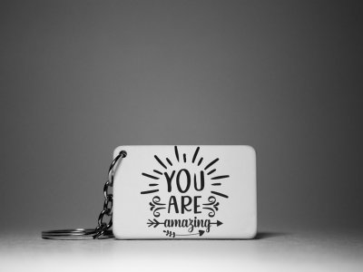 You Are Amazing -White -Designable Keychains(Pack Of 2)