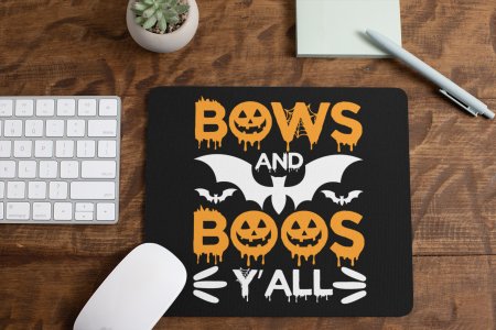 Bows And Boos Y'all-Bats And Spider Web-Halloween Theme Mousepad