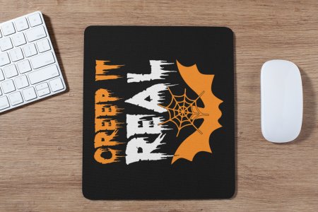 Creep it real-Bat And Spider Web-Halloween Theme Mousepad