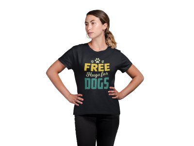 Free hugs for dogs - White -printed cotton t-shirt - comfortable, stylish