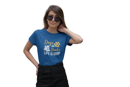 Dogs and books life is good-Blue-printed cotton t-shirt - comfortable, stylish