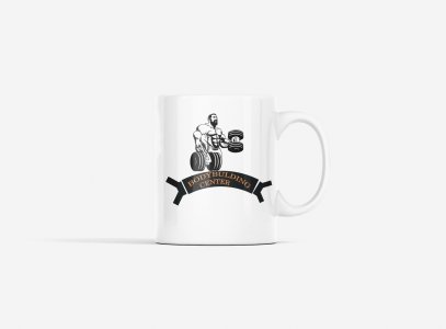 Body Building Center, (BG Black) - gym themed printed ceramic white coffee and tea mugs/ cups for gym lovers