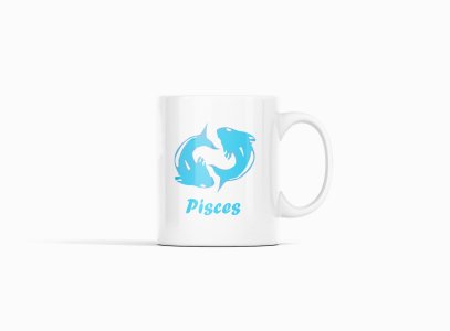Pisces (BG Sky Blue) - zodiac themed printed ceramic white coffee and tea mugs/ cups for astrology lovers