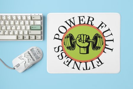 Fitness Power Full, (BG Green) - Printed Mousepads For Gym Lovers