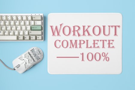 Workout Complete 100%, (BG Pink) - Printed Mousepads For Gym Lovers