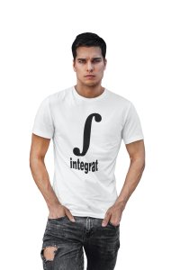 Integrat (White T) -Clothes for Mathematics Lover - Foremost Gifting Material for Your Friends, Teachers, and Close Ones
