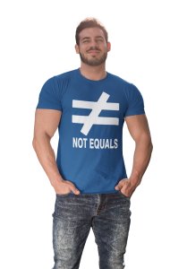 Not Equals (Blue T) - Clothes for Mathematics Lover - Foremost Gifting Material for Your Friends, Teachers, and Close Ones