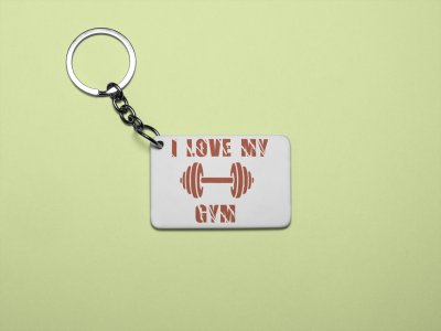 I Love My Gym - Printed Keychains for gym lovers