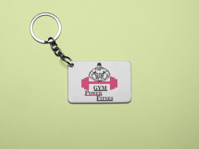 Gym, Power, Fitness - Printed Keychains for gym lovers(Pack of 2)