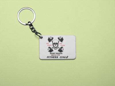 No Pain, No Gain, Best Mode, Skull Fit, Fitness Claus - Printed Keychains for gym lovers(Pack of 2)