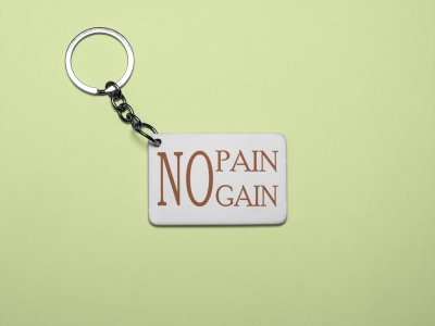 No Pain, Gain - Printed Keychains for gym lovers(Pack of 2)