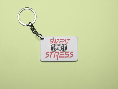 Sweat, Stress - Printed Keychains for gym lovers(Pack of 2)