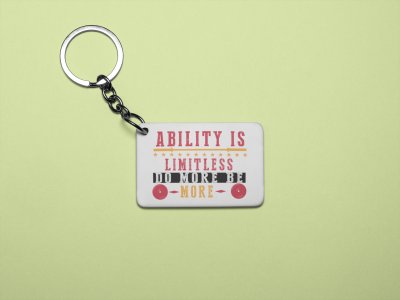 Ability is Limitless - Printed Keychains for gym lovers(Pack of 2)