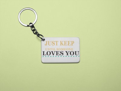 Just Keep Working Out Until Someone Loves You, (BG Yellow, Black And White) - Printed Keychains for gym lovers(Pack of 2)