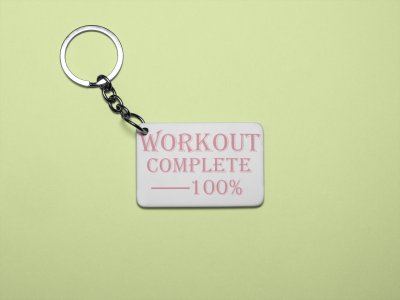 Workout Complete 100%, (BG Pink) - Printed Keychains for gym lovers(Pack of 2)
