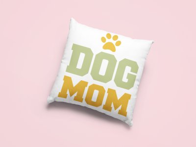 Dog mom Light Green And yellow Text-Printed Pillow Covers For Pet Lovers(Pack Of Two)