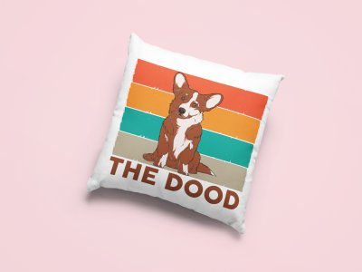 The dood -Printed Pillow Covers For Pet Lovers(Pack Of Two)