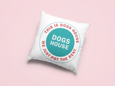 Dogs house -Printed Pillow Covers For Pet Lovers(Pack Of Two)