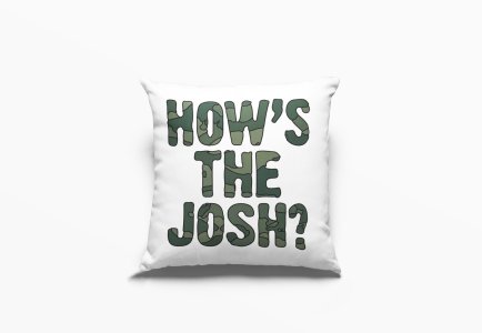 How's The Josh - Printed Pillow Covers For Bollywood Lovers(Pack Of Two)
