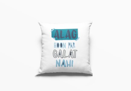 Alag Hoon Par Galat Nahi- Printed Pillow Covers For Bollywood Lovers(Pack Of Two)