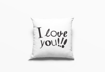 I Love You !!!-Printed Pillow Covers For (Pack Of Two)