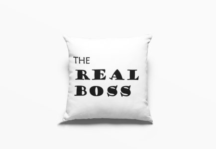 The Real Boss -Printed Pillow Covers For (Pack Of Two)