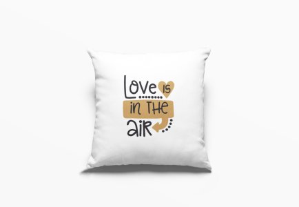 Love Is In The Air -Printed Pillow Covers For (Pack Of Two)