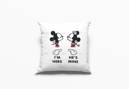 I'M HERS HE'S MINE -Printed Pillow Covers For (Pack Of Two)