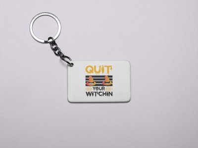 Quit Your Witchin-Witch Hat-Printed Acrylic Keychains(Pack Of 2)